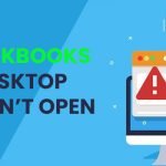 Why won’t Quickbooks open in desktop